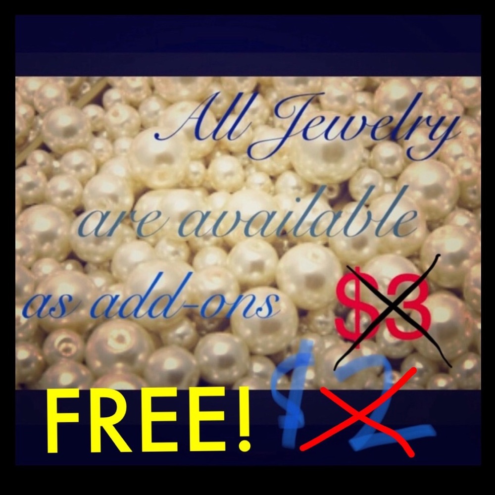 Free with bundle 💥 Jewelry 💍 Add-ons!!